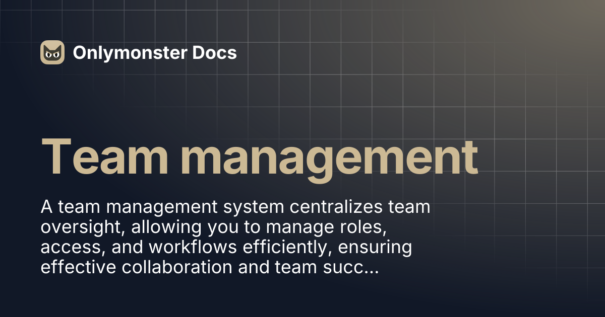 Team management | Onlymonster Docs